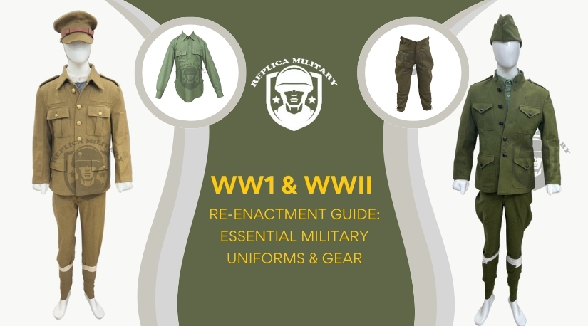 WWI and WWII Re-enactment Guide